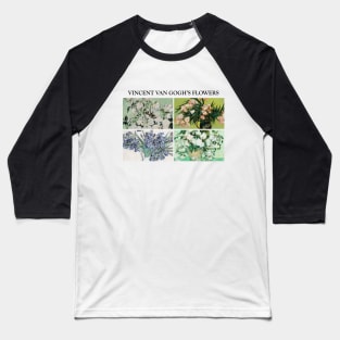 Van Gogh's Flowers Baseball T-Shirt